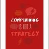 Paperflow Lijst met motiverende slogan "Complaining Is Not A Strategy" 400 x 500 mm Kleurenassortiment