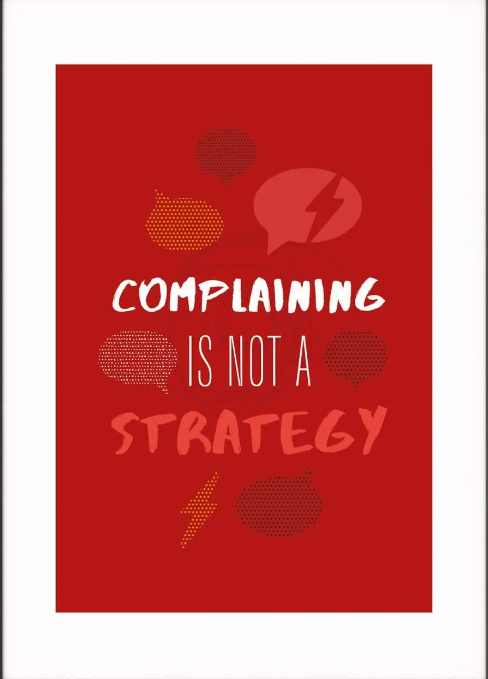 Paperflow Lijst met motiverende slogan "Complaining Is Not A Strategy" 400 x 500 mm Kleurenassortiment
