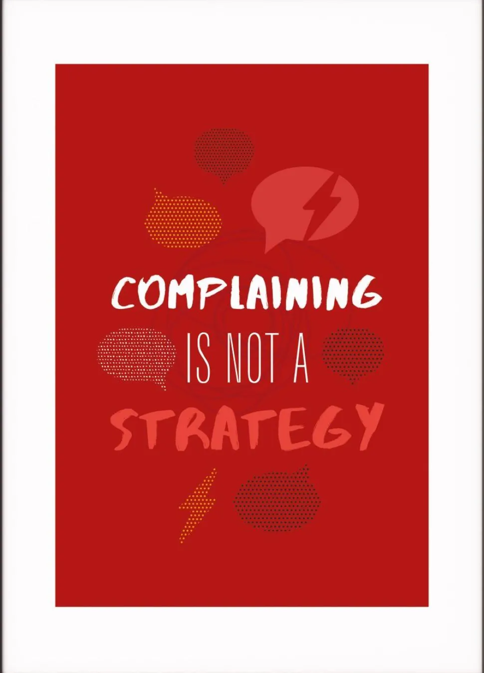 Paperflow Lijst met motiverende slogan "Complaining Is Not A Strategy" 297 x 420 mm Kleurenassortiment